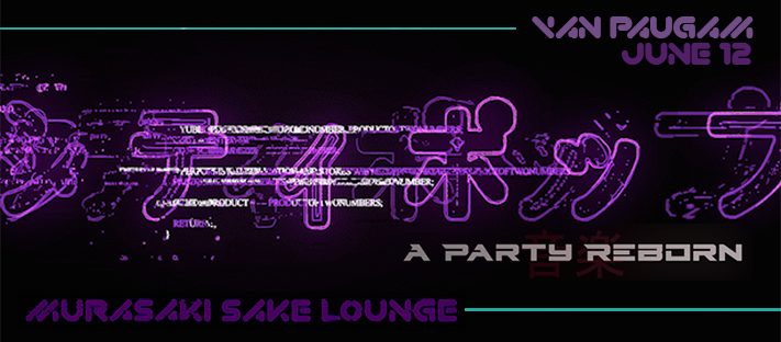 van paugam city pop night chicago murasaki sake lounge